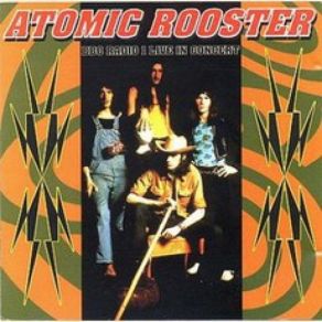 Download track A Spoonful Of Bromide Helps The Pulse Rate Go Down Atomic Rooster