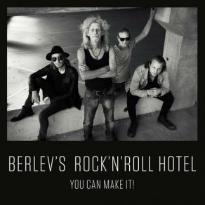 Download track That's What I Love Berlev's Rock 'n' Roll Hotel