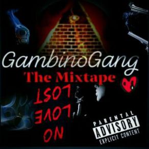 Download track Lets Get It Gambino GangBelly, Genaral