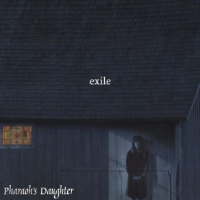 Download track Exile Pharaoh'S Daughter