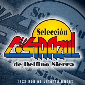 Download track El Mundo A Tus Pies Seleccion Costa Azul De Delfino Sierra