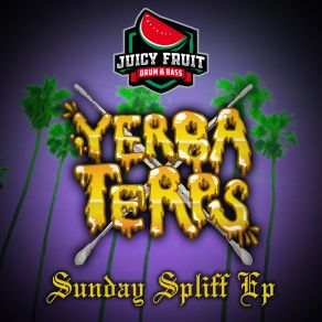 Download track Sunday Spliff Yerba Terps