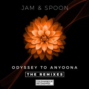 Download track Odyssey To Anyoona (Airwave Remix) Jam & Spoon