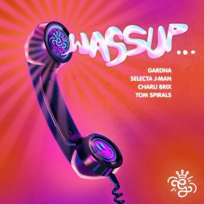 Download track Wassup Charli Brix, Gardna, Tom Spirals, Selecta J-Man