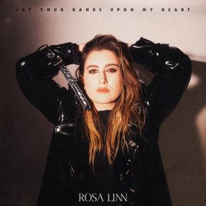 Download track Lay Your Hands Upon My Heart Rosa Linn