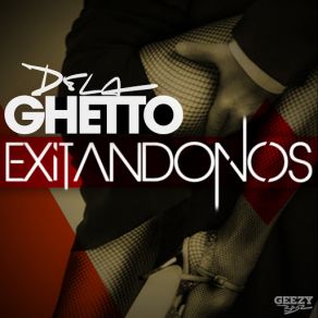 Download track Exitandonos De La Ghetto