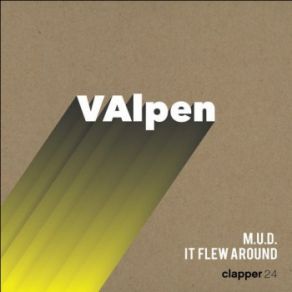 Download track Dachshund, Dave The Hustler, VAlpen-M. U. D. (Original Mix) (Clapper) Dachshund, Dave The Hustler, VAlpen