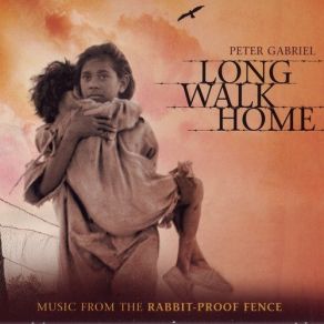 Download track The Rabbit-Proof Fence Peter Gabriel