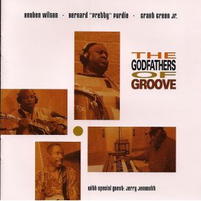 Download track Everyday I Have The Blues Reuben Wilson, Grant Green Jr, Bernard Purdie