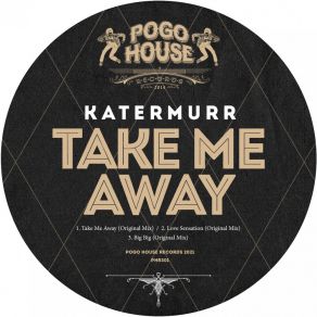 Download track Take Me Away Katermurr
