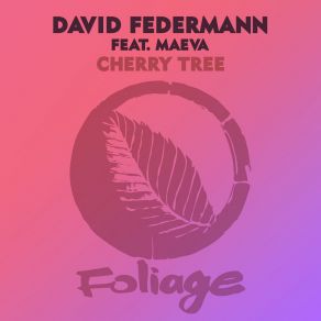 Download track Cherry Tree (Reel People Bonus Beats) David FedermannReel People