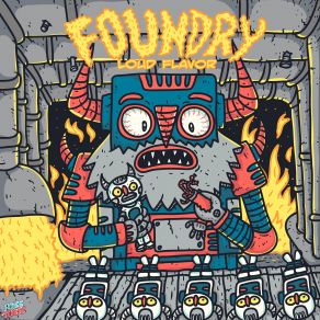 Download track Foundry Loud Flavor