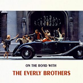 Download track Since You Broke My Heart Everly Brothers