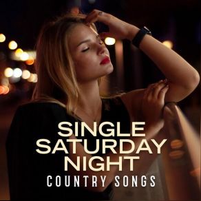 Download track Single Saturday Night Cole Swindell