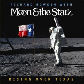 Download track Songs About Texas Richard Bowden