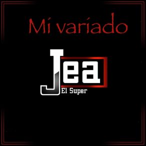 Download track Me Comfundi Jea El Super