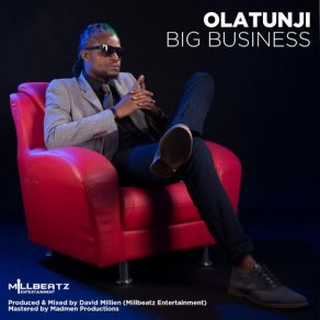 Download track Big Business Olantunji Yearwood