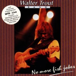 Download track Prisoner Of A Dream Walter Trout