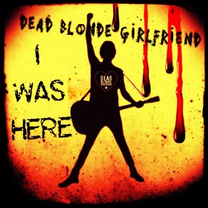 Download track P. S. Dead Blonde Girlfriend