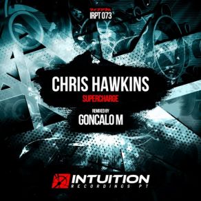 Download track Supercharge (Goncalo M Remix) Chris Hawkins