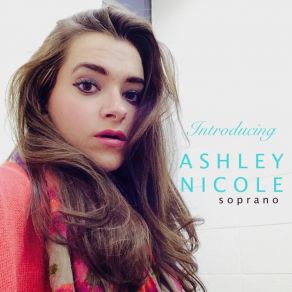 Download track Wanting You Needing You Ashley Nicole Soprano