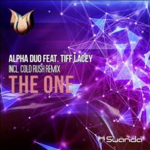 Download track The One (Cold Rush Remix) Tiff Lacey, Alpha Duo