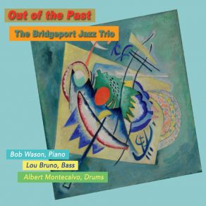 Download track Bill's Hit Tune The Bridgeport Jazz Trio