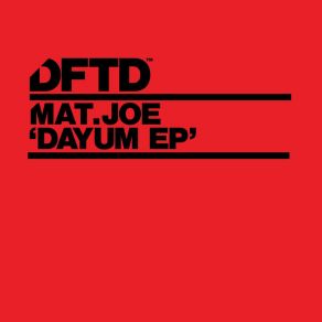 Download track Dayum Mat. Joe