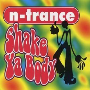 Download track Shake Ya Body (Radio Edit) N - Trance