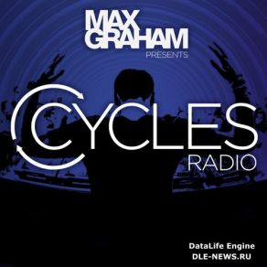 Download track Cycles Radio 290 (24 January 2017) Max Graham