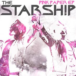 Download track Pink Paper (Make Some LSD Remix) StarshipWYGHT