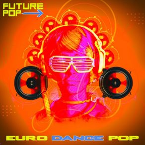 Download track Fun Times Future Pop