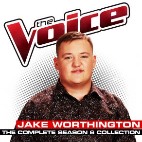 Download track It Goes Like This (The Voice Performance) Jake Worthington