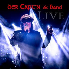 Download track Ich Brech' Die Herzen Der Stolzesten Frau'n (Live) Der Capt'n