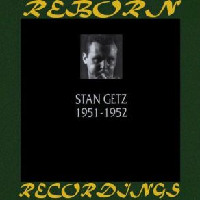 Download track 'Tis Autumn Stan Getz