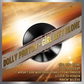 Download track It Wasn't God Who Made Honkey Tonk Angels Dolly Parton