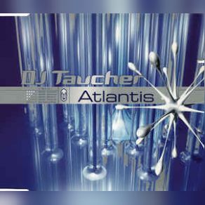 Download track Atlantis (Phase III) Dj Taucher