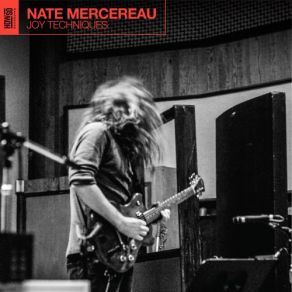 Download track Joy Techniques Nate Mercereau