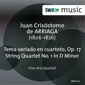 Download track 09 - String Quartet No. 1 In D Minor – I. Allegro Juan Crisostomo De Arriaga