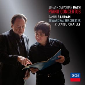 Download track J. S. Bach: Piano Concerto No. 3 In D, Bwv 1054-3. Allegro Riccardo Chailly, Gewandhausorchester Leipzig, Ramin Bahrami