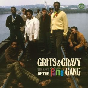 Download track Grits And Gravy The Fame Gang