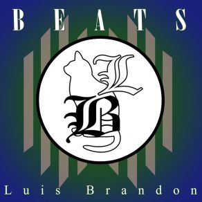 Download track You Think That Was Cool Luis Brandon