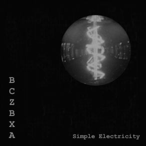 Download track Simple Electricity BCZBXA