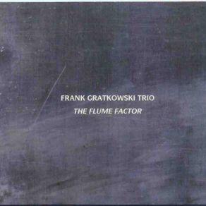 Download track The B Zone Frank Gratkowski Trio