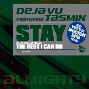 Download track The Best I Can Do (Almighty Definitive Mix) Deja - Vu, Tasmin