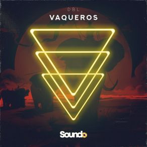 Download track Vaqueros DBL