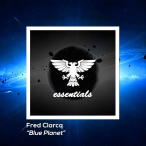 Download track Blue Planet (Extended Mix) Fred Clarcq