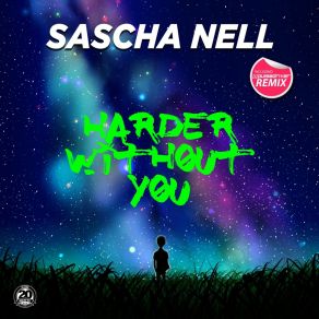 Download track Harder Without You (Pulsedriver Oldschool Flavour Mix) Sascha NellPulsedriver