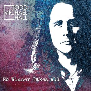 Download track A Smile On Your Face Todd Michael Hall