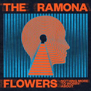 Download track Nothing More To Worry About The Ramona Flowers